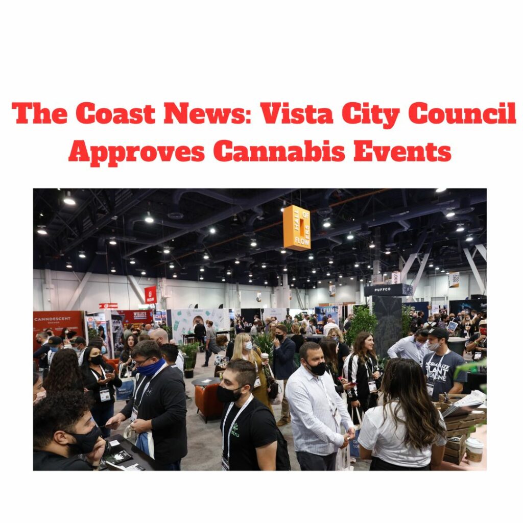 The Coast News: Vista City Council Approves Cannabis Events