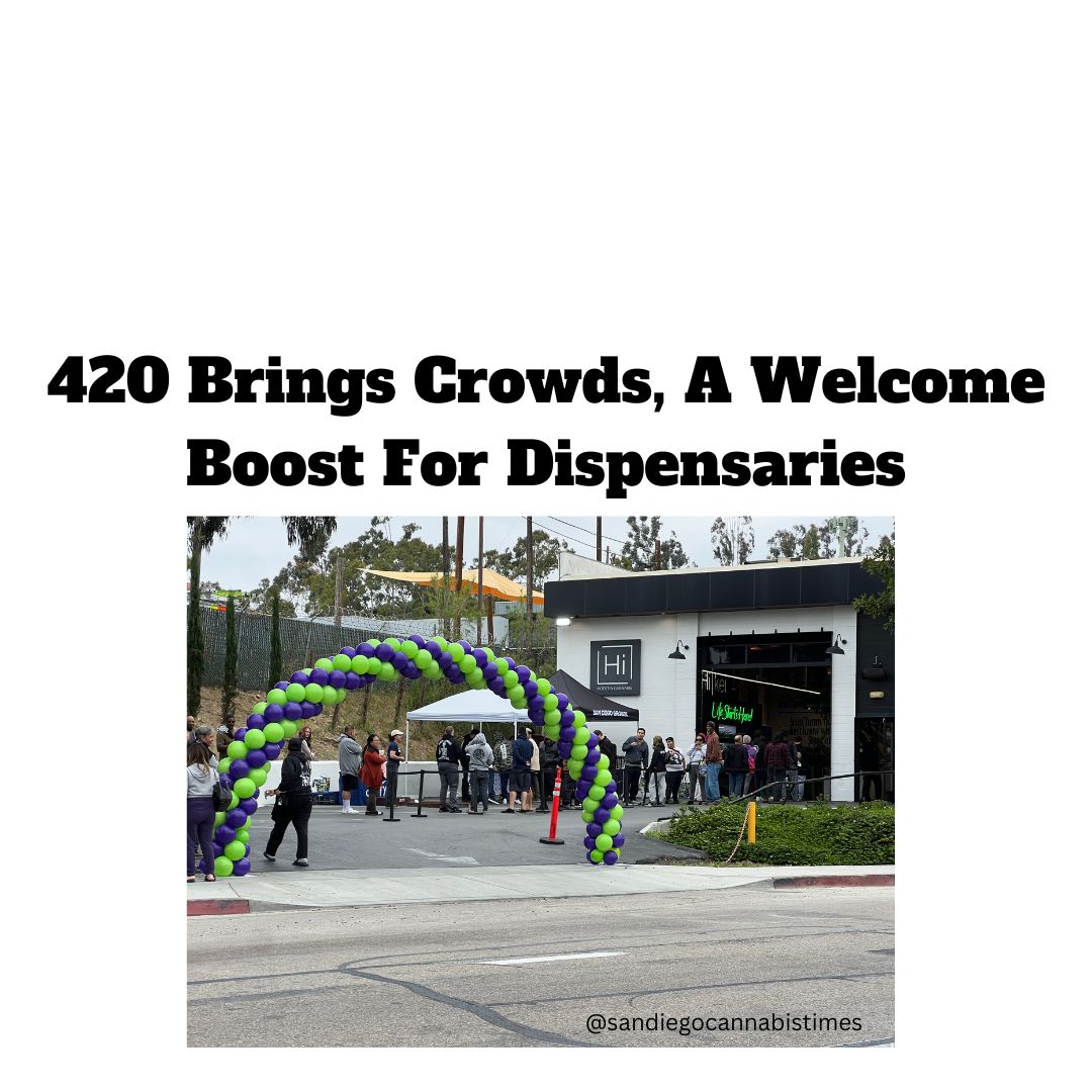 420 Brings Crowds, A Welcome Boost For Dispensaries - San Diego ...