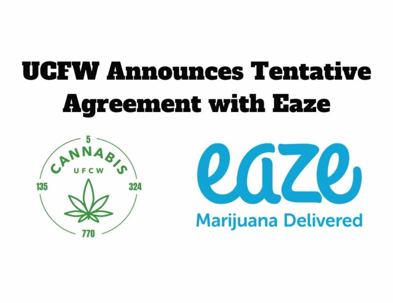 UCFW Announces Tentative Agreement with Eaze/Stachs