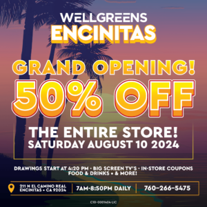 Wellgreens Grand Opening Aug 10