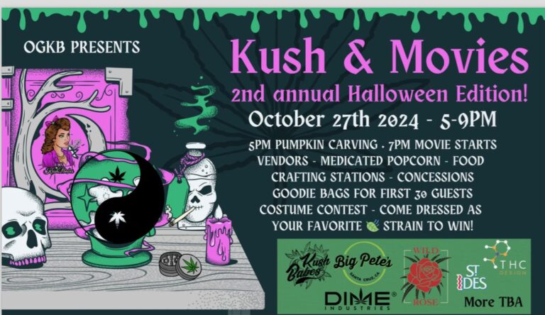 Kush & Movies 2nd Annual Halloween Edition