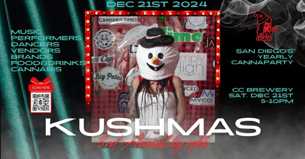 3rd Annual Kushmas 2024 by OGKB