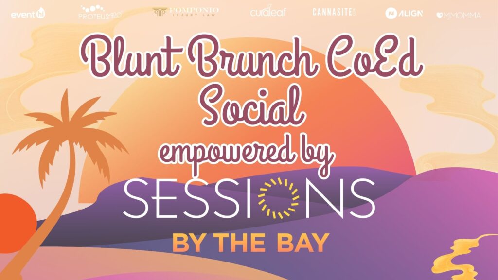 Blunt Brunch Social at Sessions by the Bay July 23